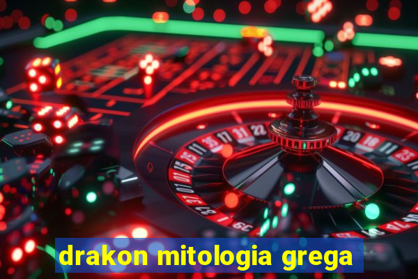 drakon mitologia grega